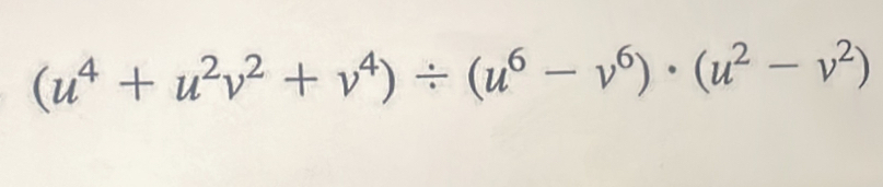 (u^4+u^2v^2+v^4)/ (u^6-v^6)· (u^2-v^2)