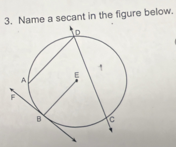 Name a secant in the figure below.