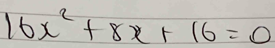 16x^2+8x+16=0