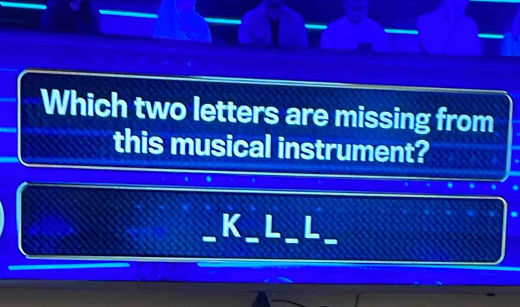 Solved: Which two letters are missing from this musical instrument? K ...