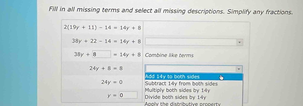 Fill in all missing terms and select all missing descriptions. Simplify any fractions.
Apply the distributive propert