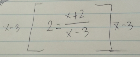 -3[2= (x+2)/x-3 ]x-3