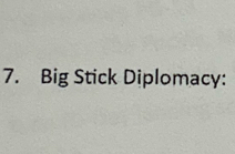 Big Stick Diplomacy: