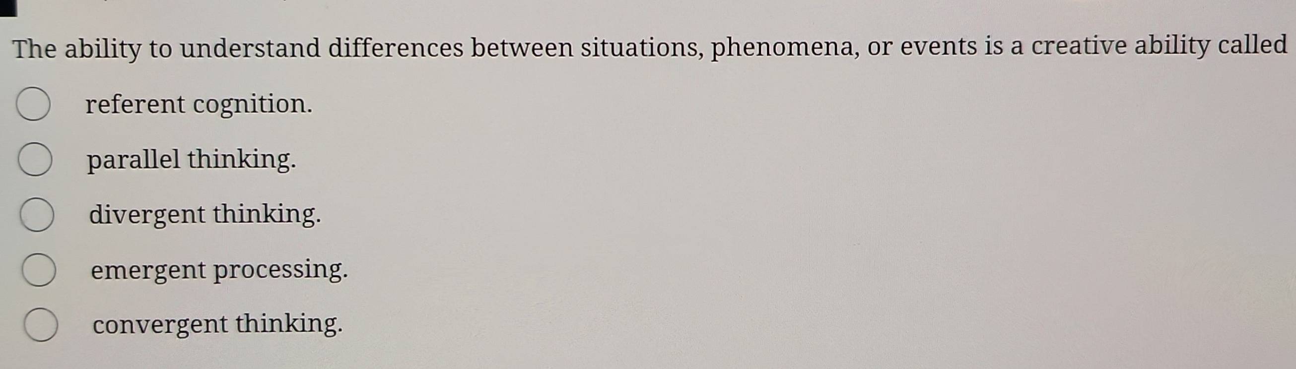 Solved: The ability to understand differences between situations ...