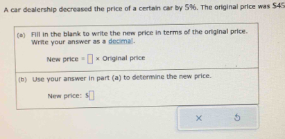 A car dealership decreased the price of a certain car by 5%. The original price was $45