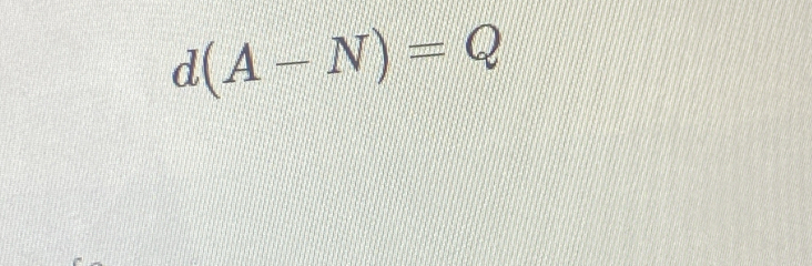 d(A-N)=Q