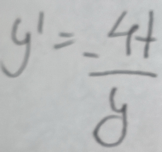 y'= (-4t)/y 