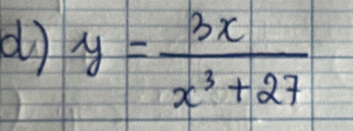 y= 3x/x^3+27 