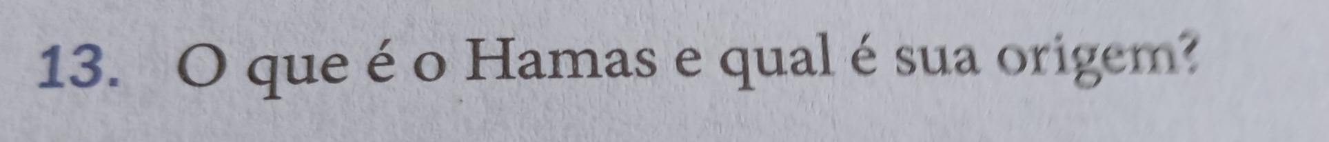 que é o Hamas e qual é sua origem?