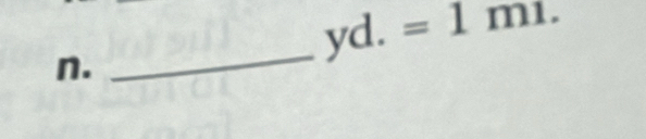 yd.=1m
n. 
_