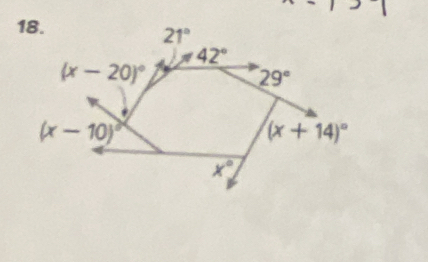 21°
42°
(x-20)^circ 
29°
(x-10)^circ 
(x+14)^circ 
x°