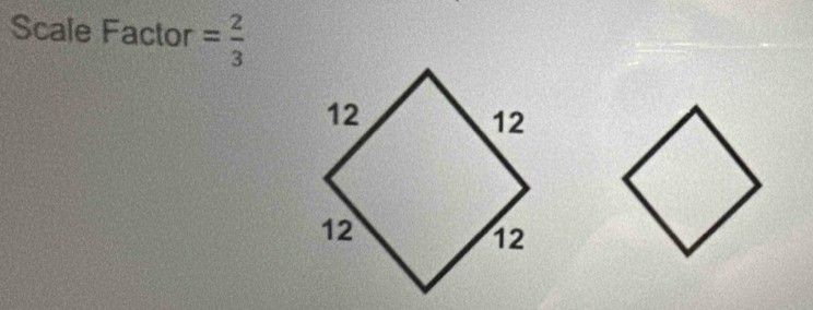 Scale Factor = 2/3 