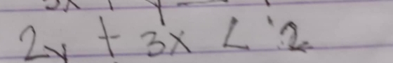 2x+3x<2</tex>