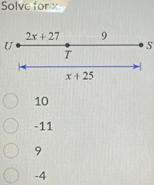 Solve for x.
S
10
-11
9
-4