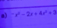 -x^2-2x+4x^2+3