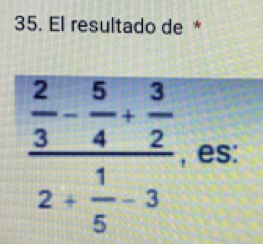 El resultado de *