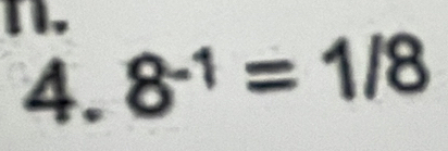 8^(-1)=1/8