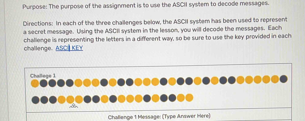 Solved: Purpose: The purpose of the assignment is to use the ASCII ...