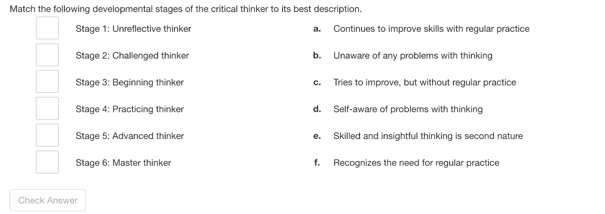 Solved: Match the following developmental stages of the critical ...