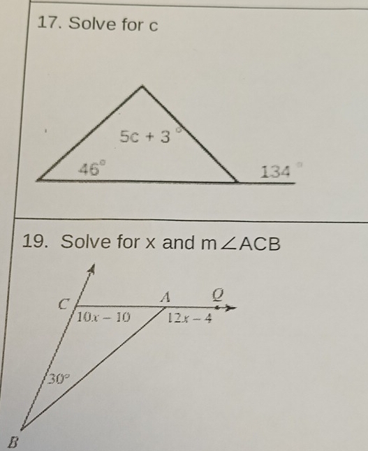 Solve for c
19. Solve for x and m∠ ACB