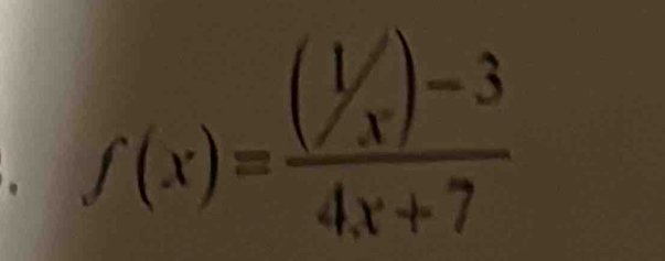 f(x)=frac (^1/_x)-34x+7