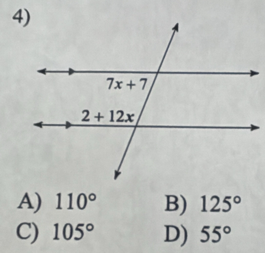 A) 110° B) 125°
C) 105° D) 55°