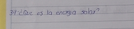 3ycabe es la energia solar?