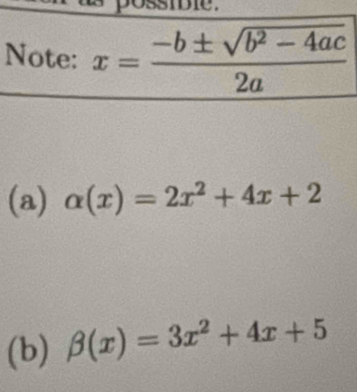 alpha (x)=2x^2+4x+2
(b) beta (x)=3x^2+4x+5