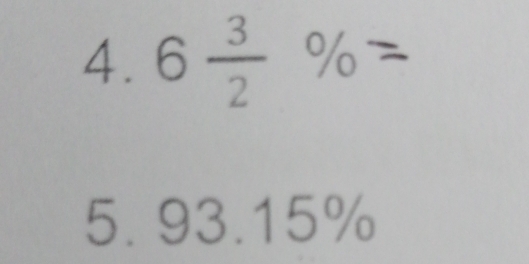 6 3/2 % □  
5. 93.15%