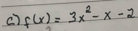 f(x)=3x^2-x-2