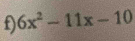 6x^2-11x-10