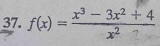 f(x) = x³ = 3x² + 4