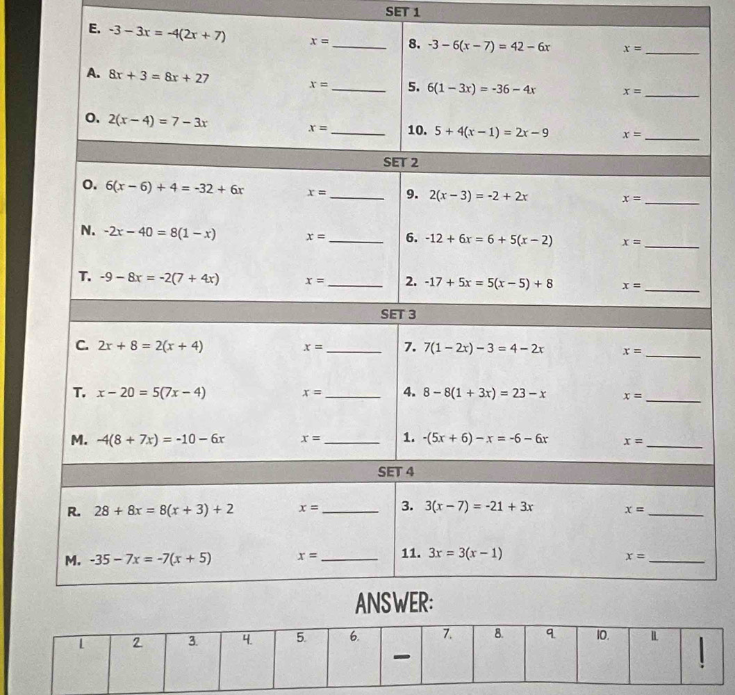 SET 1
E. -3-3x=-4(2x+7)