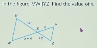 In the fgure, VW||YZ. Find the value of x.