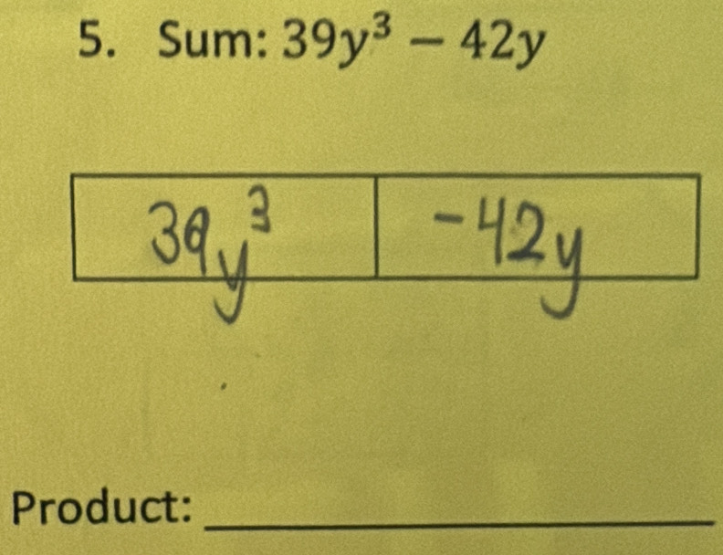 Sum: 39y^3-42y
Product:_