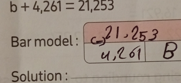 b+4,261=21,253
Bar model : 
Solution :_