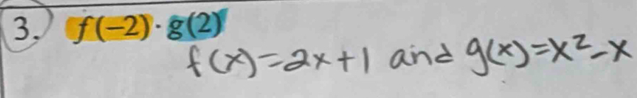 f(-2)· g(2)