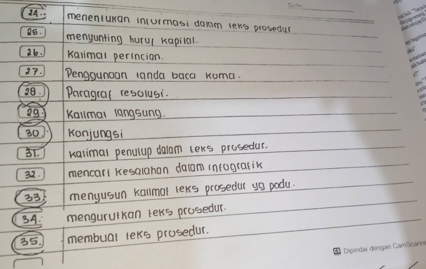 2A menenturan incurmasidaiam ters prosedus 
26. menyunting hurul kapilal. 
26. Kalimal perincion. 
27. Pengguncan tanda baca kuma. 
28. Paragraf resolusi. 
eg Kallmal langsung. 
30 Konjungsi 
37. kalimal penulup dalam ters prosedur. 
32. mencari kesalahan dalam infograrik 
33 menyusun kallmar ters prosedur yē padu. 
3A. mengurutkan ters prosedur. 
35. membuar teks prosedur.