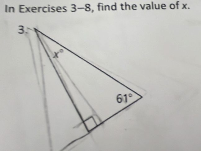 In Exercises 3-8, find the value of x.