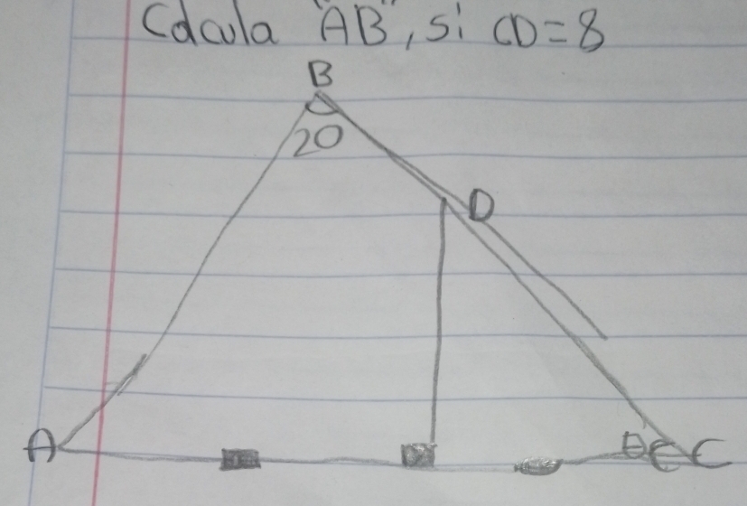 Cdcula ( -1 B, si CD=8