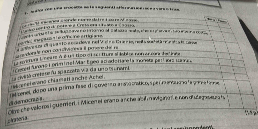 Volume 
dica con una crocetta se le seguenti affermazioni sono vere o false. 
p.]