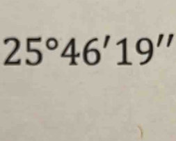 25°46'19''