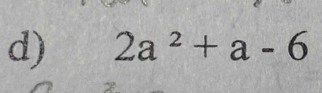 2a^2+a-6