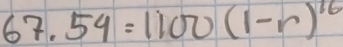 67.54=1100(1-r)^16