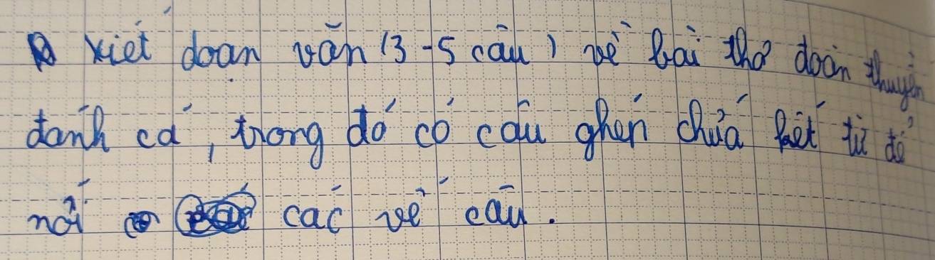 xiet doan van 13 s cau) è bāi thó doon thug 
danh ca, thóng do co cóu ghān chia Bot tù do 
nà cac ve cai.