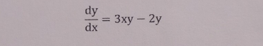  dy/dx =3xy-2y