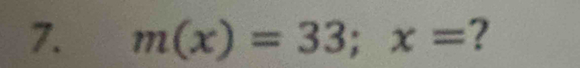 m(x)=33; x= ?