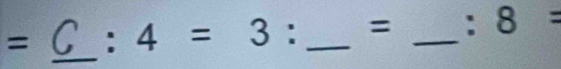 = _C : 4=3: _ 
=
:8=
_