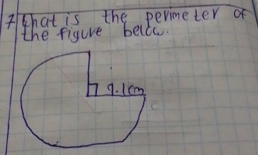 7hat is the perimeter of 
the figure bellw.