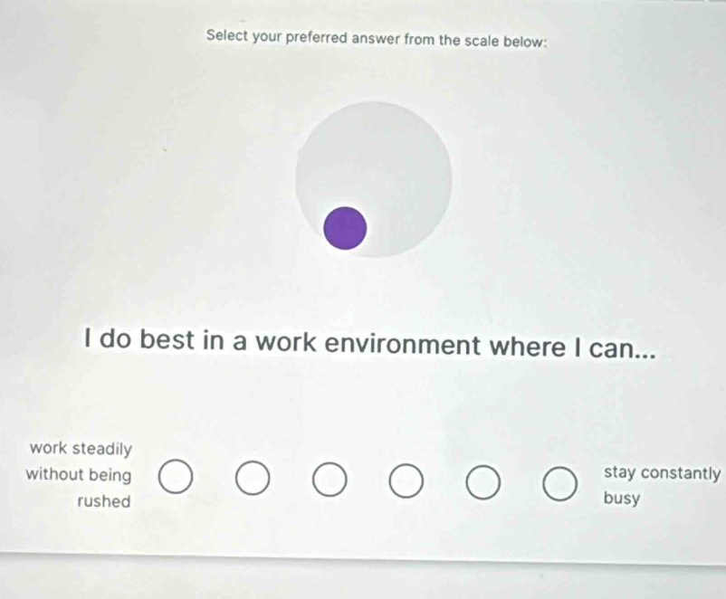Solved: Select your preferred answer from the scale below: I do best in ...
